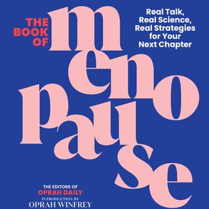The Book of Menopause, by Oprah